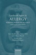 Couverture du livre « Landmark Papers in Allergy: Seminal Papers in Allergy with Expert Comm » de Aziz Sheikh aux éditions Oup Oxford