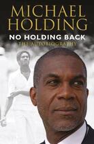 Couverture du livre « No Holding Back » de Holding Michael aux éditions Orion Digital