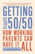 Couverture du livre « Getting to 50/50 » de Strober Joanna aux éditions Little Brown Book Group Digital