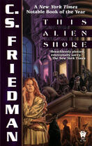 Couverture du livre « This Alien Shore » de Friedman C S aux éditions Penguin Group Us