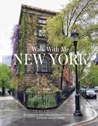 Couverture du livre « WALK WITH ME NEW YORK » de Susan Kaufman aux éditions Abrams