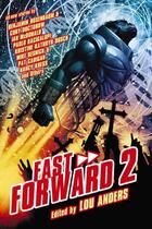 Couverture du livre « Fast Forward 2 » de Lou Anders aux éditions Prometheus Books