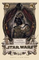 Couverture du livre « WILLIAM SHAKESPEARE''S STAR WARS » de Ian Doescher aux éditions Quirk Books