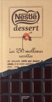 Couverture du livre « Les meilleures recettes de Nestlé Dessert » de  aux éditions Hachette Pratique