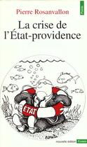 Couverture du livre « La crise de l'etat-providence » de Pierre Rosanvallon aux éditions Points