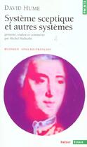 Couverture du livre « Systeme sceptique, et autres systemes » de David Hume aux éditions Points