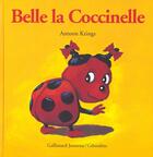 Couverture du livre « Belle la coccinelle » de Antoon Krings aux éditions Gallimard-jeunesse