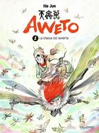 Couverture du livre « Aweto t.1 : la chasse est ouverte » de Jun Nie aux éditions Gallimard Bd
