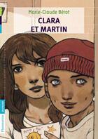 Couverture du livre « Clara et Martin » de Marie-Claude Berot aux éditions Pere Castor