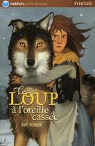 Couverture du livre « Le loup a l'oreille cassée » de Andre Delabarre aux éditions Nathan