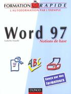 Couverture du livre « Formation Rapide - Word 97 - Notions De Base » de Isabelle Daude aux éditions Dunod