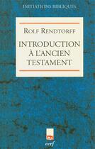 Couverture du livre « Introduction a l'ancien testament » de Rendtorff Rolf aux éditions Cerf