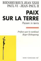 Couverture du livre « Paix sur la terre ; pacem in terris » de Jean-Paul Ii et Paul Vi et Jean Xxiii aux éditions Cerf