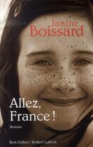 Couverture du livre « Allez, france ! » de Janine Boissard aux éditions Robert Laffont