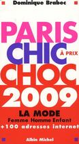 Couverture du livre « Paris chic à prix choc (édition 2009) » de Dominique Brabec aux éditions Albin Michel