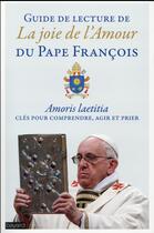 Couverture du livre « Guide de lecture de la joie de l'amour du pape François » de  aux éditions Bayard