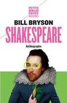 Couverture du livre « Shakespeare ; antibiographie » de Bill Bryson aux éditions Payot