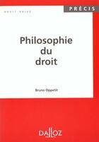 Couverture du livre « Philosophie Du Droit » de Bruno Oppetit aux éditions Dalloz