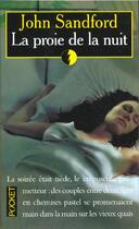 Couverture du livre « La Proie De La Nuit » de John Sandford aux éditions Pocket