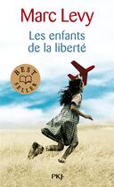Couverture du livre « Les enfants de la liberte » de Marc Levy aux éditions Pocket Jeunesse