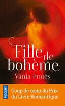 Couverture du livre « Fille de bohème » de Vania Prates aux éditions Pocket