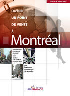 Couverture du livre « Montreal - Ouvrir Un Point De Vente 2006/2007 » de Mission Economique D aux éditions Ubifrance