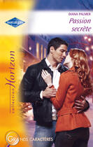 Couverture du livre « Passion secrète » de Diana Palmer aux éditions Harlequin