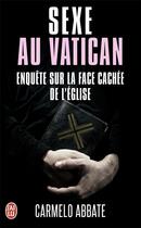 Couverture du livre « Sexe au Vatican » de Carmelo Abbate aux éditions J'ai Lu