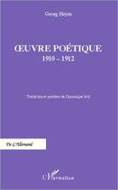 Couverture du livre « Oeuvre poétique, 1910-1912 » de Georg Heym aux éditions Editions L'harmattan