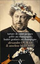 Couverture du livre « Menu tout champagne » de Alexandre Dumas et Anselme Selosse aux éditions Agnes Vienot