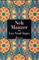 Couverture du livre « Neh Manzer ou les neuf loges » de Anonyme aux éditions Libretto