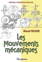 Couverture du livre « Les mouvements mecaniques » de Nicaise Marcel aux éditions Decoopman