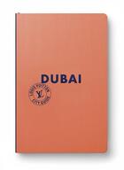 Couverture du livre « Dubaï » de Julien Guerrier aux éditions Louis Vuitton