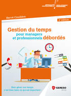 Couverture du livre « Gestion du temps pour managers et professionnels débordés (2e édition) » de Herve Coudiere aux éditions Gereso