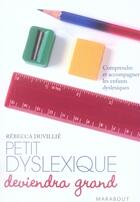 Couverture du livre « Petit dyslexique » de Rebecca Duvillie aux éditions Marabout