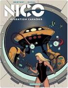 Couverture du livre « Nico Tome 2 ; opération Caraïbes » de Fred Duval et Philippe Berthet aux éditions Dargaud