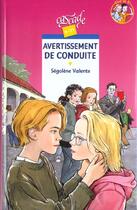 Couverture du livre « Avertissement De Conduite » de Segolene Valente aux éditions Rageot