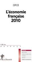 Couverture du livre « L'économie française 2010 » de Ofce aux éditions La Decouverte