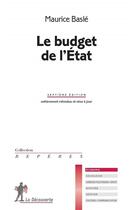 Couverture du livre « Le budget de l'etat. 7e ed. » de Maurice Basle aux éditions La Decouverte