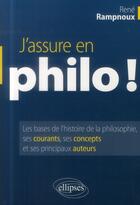 Couverture du livre « J assure en philo ! » de Rene Rampnoux aux éditions Ellipses