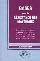 Couverture du livre « Bases pour la resistance des materiaux » de Cravero Roland aux éditions Ellipses