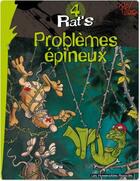 Couverture du livre « Rat's t.4 ; problèmes épineux » de Ptiluc aux éditions Humanoides Associes