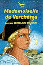 Couverture du livre « Mademoiselle de Verchères - Défi n° 10 » de Georges Cerbelaud-Salagnac aux éditions Tequi