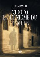 Couverture du livre « Vidocq et l'énigme du temple » de Louis Bayard aux éditions Cherche Midi