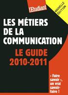 Couverture du livre « Les métiers de la communication (édition 2010/2011) » de Christine Aubree aux éditions L'etudiant