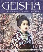 Couverture du livre « Geisha ; raffinement, tradition et modernité » de Constantin Parvulesco aux éditions Du May
