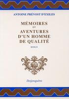 Couverture du livre « Memoires Et Aventures D'Un Homme De Qualite » de Prevost D'Exiles/Ant aux éditions Desjonqueres