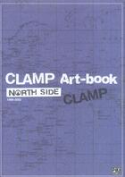 Couverture du livre « Artbook clamp ; north side » de Clamp aux éditions Pika