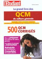 Couverture du livre « Le grand livre des qcm de culture generale ; edition 2001 » de Catherina Catsaros aux éditions L'etudiant