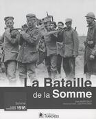 Couverture du livre « La bataille de la Somme ; juillet-novembre 1916 » de Julian Putkowski et Emmanuel Cade et Yves Buffetaut aux éditions Ysec